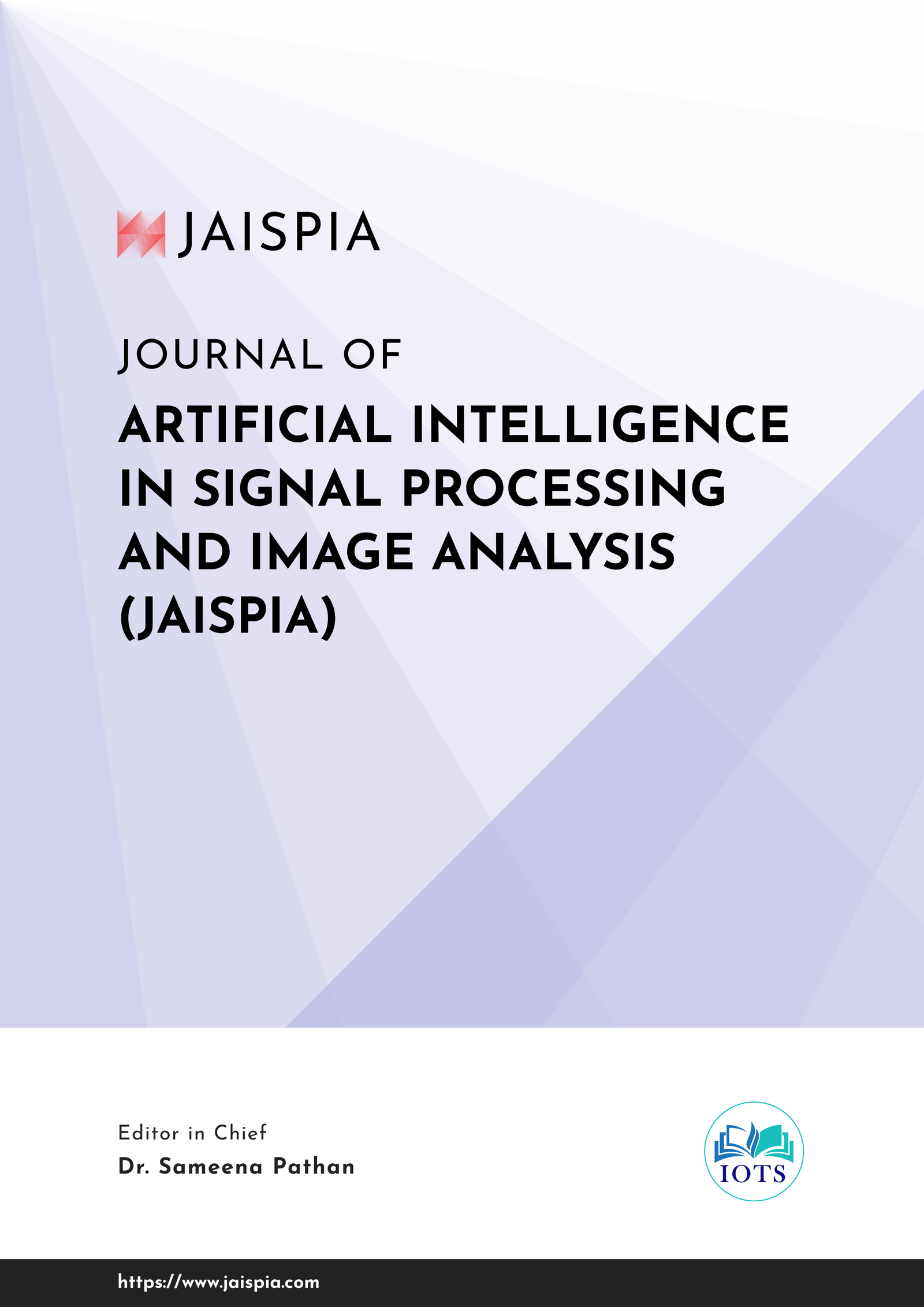 					View Vol. 1 No. 1 (2024): Journal of Artificial Intelligence in Signal Processing and Image Analysis
				